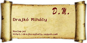 Drajkó Mihály névjegykártya
